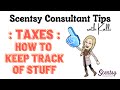 Scentsy Consultant Tips: Taxes & How to Keep Track of Stuff!