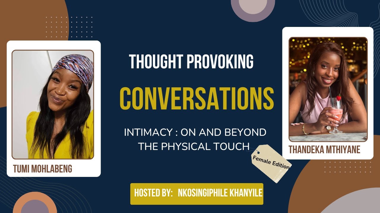 INITIMACY: BEYOND THE PHYSICAL TOUCH | A WOMANS CONVERSATION ON CONNECTION, HEALING & VULNERABILITY