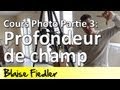 Cours Photo 1.27 - Les tableaux de profondeur de champ