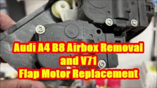 Audi A4 B8 2.0T Replacing Audi Recirculator Flap Motor V71 Recirculation Airbox Dash Clicking 01274