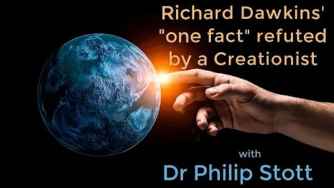 Richard Dawkins' "one fact" refuted by a Creationist