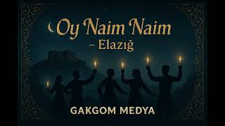 Oy Naim Naim (Elazığ) Resimi