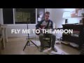 Fly me to the moon frank sinatra cover by asher isbrucker