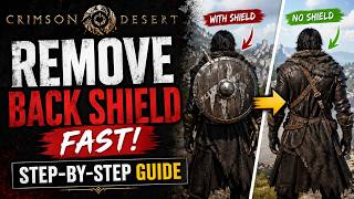 Crimson Desert How to Remove the Shield off Back