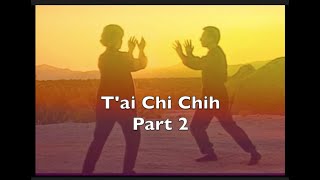 T'ai Chi Chih - Part 2