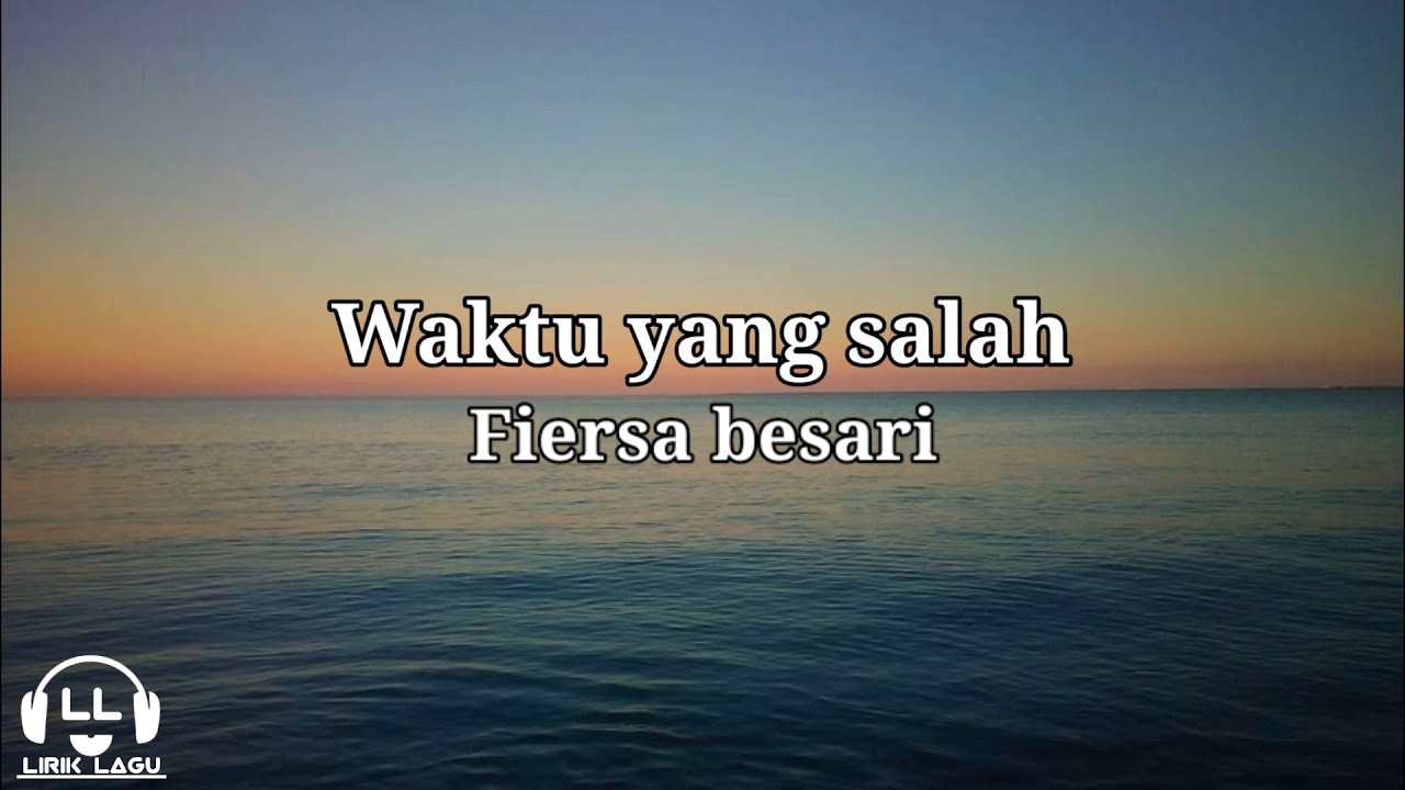 Waktu yang salah Fiersa besari feat. thantri sudari (Lirik Lagu
