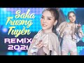 Sến Nhảy Remix 2021 - LK Nhạc Trẻ Remix Hay Nhất 2021 - Saka Trương Tuyền, Lưu Chí Vỹ, Khưu Huy Vũ