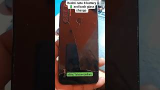 Redmi note 8 battery and back glass change #youtubevideo #viralvideo #video #redmi8