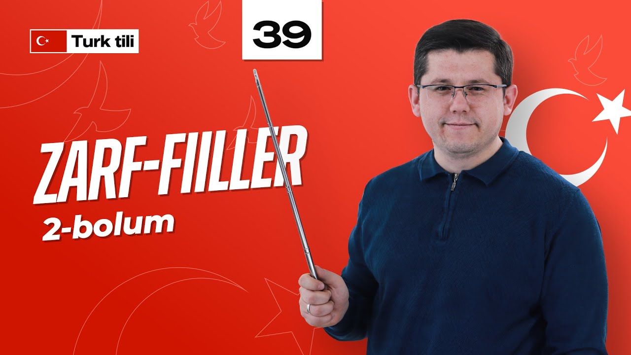 Zarf-Fiiller  | 39-dars | Turk tilini 0 dan o'rganish