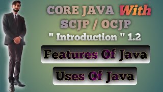 Java Introduction Part 1.2 | Features of Java | Uses of Java | Java Full Course Hindi