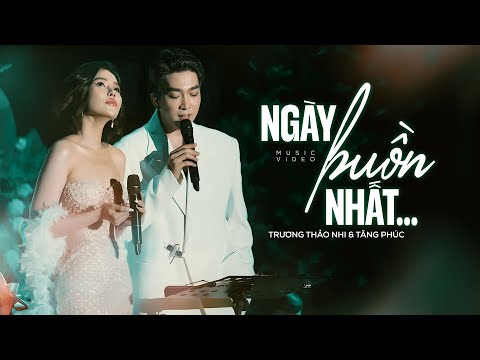 NGÀY BUỒN NHẤT - TĂNG PHÚC & TRƯƠNG THẢO NHI live at #Lululola