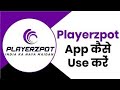 Playarzpot app kaise chalaya || How to use playarzpot app || Playarzpot app ||Prolay Das