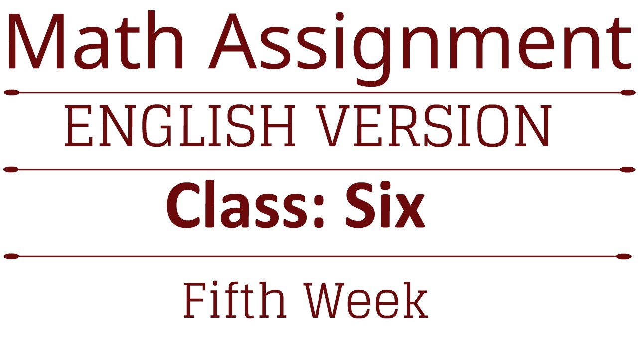 class 6 assignment math