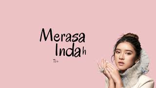 Tiara Andini  - Merasa Indah (Lyrics)