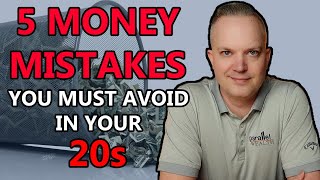 Five Money Mistakes YOU MUST Avoid In Your 20s