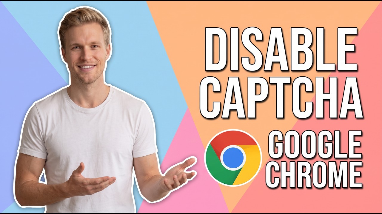How To Disable Captcha On Google Chrome (Easy Guide) - YouTube