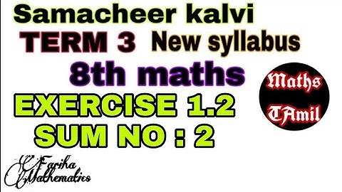 8th maths TERM 3 EXERCISE 1.2 SUM NO : 2/SAMACHEER-KALVI /FARIHA MATHEMATICS