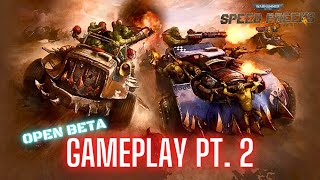 Warhammer 40K: Speed Freeks PC GAMEPLAY Part 2 | Open Beta Access