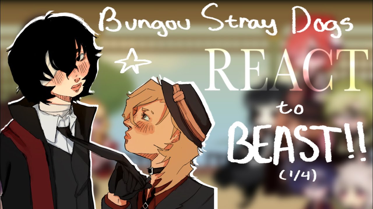 BSD REACT TO BEAST!!! (part 1/4) {SET TO 2X SPEED}