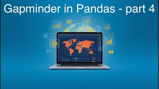 Gapminder (part 4) - intermediate pandas (no music)