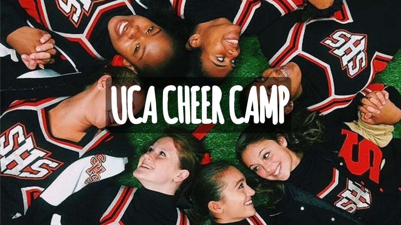 UCA CHEER CAMP VLOG 2017 YouTube