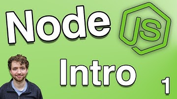 Introduction and Getting Started - Node.js Tutorial 1
