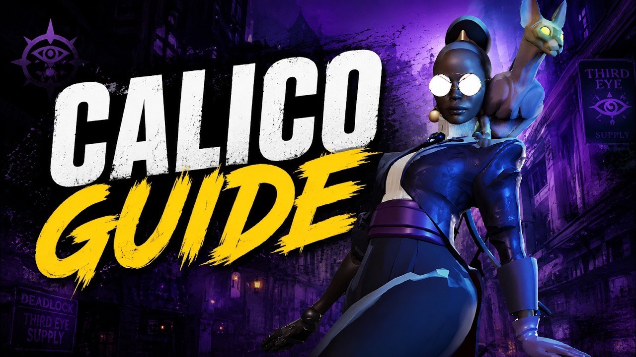 Calico hero guide — Deadlock