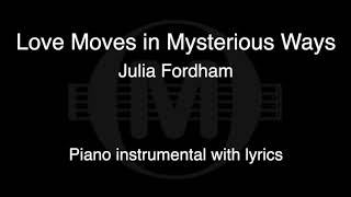 Love Moves in Mysterious Ways - Julia Fordham (piano KARAOKE)