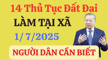 Thay Đổi Lớn Từ 1/7: 14 Thủ Tục Đất Đai Làm Tại Xã – Không Cần Đi Xa!