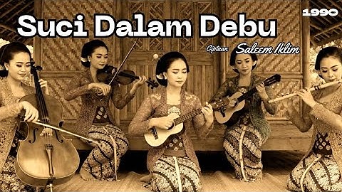 Suci Dalam Debu Versi Keroncong Jadul Bikin Merinding! | Cover Saleem Iklim Keroncong Jadoel klasik