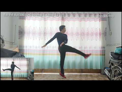 Video Bài thể dục liên hoàn 45 nhịp NỮ khối lớp 9 từ nhịp 1... - YouTube