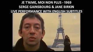 Je t&#39;aime moi non plus - Serge Gainsbourg &amp; Jane Birkin - Live Performance - English Subtitles -1969