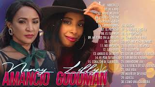 2 HORAS LO MEJOR DE LILLY GOODMAN Y NANCY AMANCIO EN ADORACIÓN - ALABANZAS CRISTIANA MIX