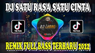 Download Lagu DJ SATU RASA SATU CINTA REMIX FULL BASS TERBARU 2022 VIRAL TIKTOK Download Lagu DJ SATU RASA SATU CINTA REMIX FULL BASS TERBARU 2022 VIRAL TIKTOK