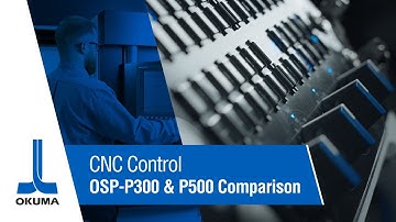 CNC Control: OSP-P300 & P500 Comparison
