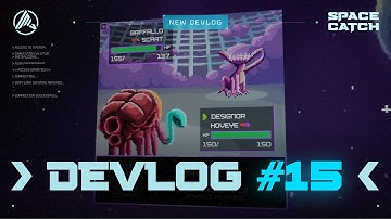 SpaceCatch Devlog #15