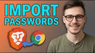 How to Import Passwords From Google Chrome to Brave Browser [2026 Step by Step] screenshot 5