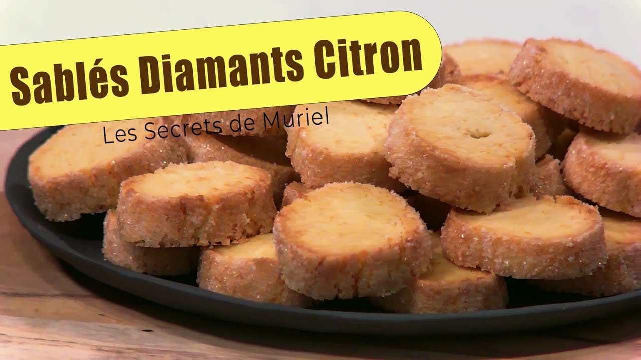 Recette de délicieux sablés diamants au citrons