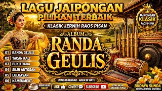 LAGU JAIPONGAN PILIHAN TERBAIK KLASIK JERNIH ALBUM RANDA NGORA RAOS PISAN ☕