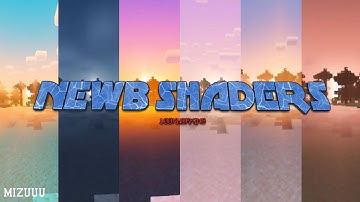 NEWB SHADERS GOOD FOR LOW END DEVICES | 1.21+ PATCHED💥🔗✓