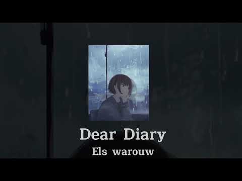 Dear Diary - Els Warouw ( Slowed \u0026 Reverb )