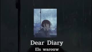 Dear Diary - Els Warouw (speed up   reverb)