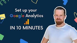 Set up Google Analytics in 10 minutes (2022) | No coding required