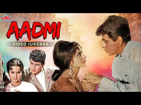 Aadmi आदम 1968 Video Jukebox Dilip Kumar Waheeda Rehman Manoj Kumar Mohd Rafi Lata M