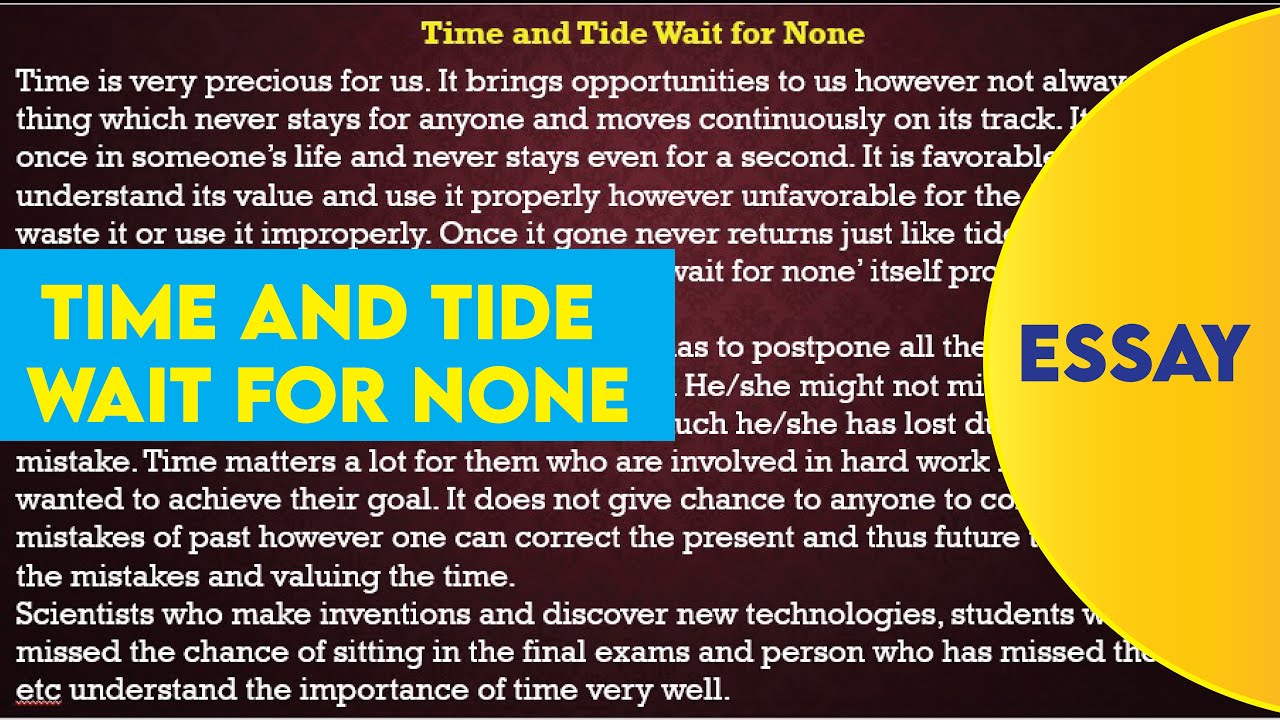 Time and Tide Wait for None Essay Essay On Time and Tide Wait for