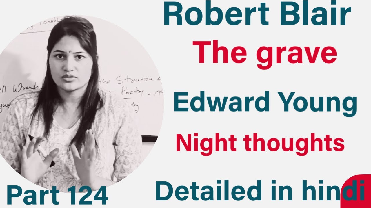 Summary of The Ggrave# by Robert blair#  Night thoughts# by Edward Young
