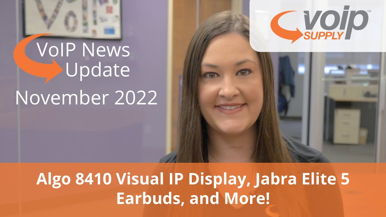 VoIP News Update | November 2022 - Algo 8410, Jabra Elite 5, and more!