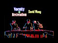 Vacuity and Recreation - Original Song