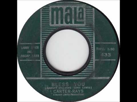 The Carter Rays — CARTER RAYS - BLESS YOU / KEEP LISTENING TO YOUR HEART - MALA 433 - 1961
