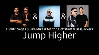 Dimitri Vegas & Like Mike & Marlon Hoffstadt & Bassjackers - Jump Higher (Jeftaxi FULL Remake)
